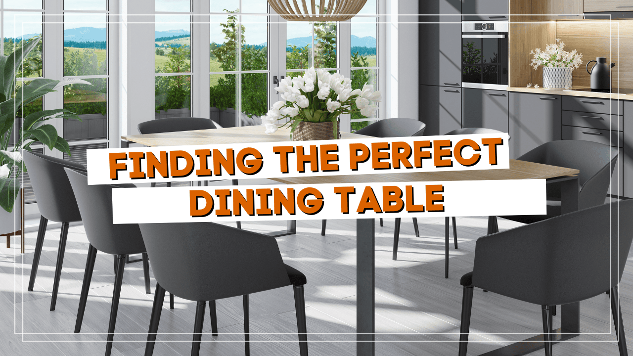 Finding the Perfect Dining Table: A Guide to Style, Size, and Functionality